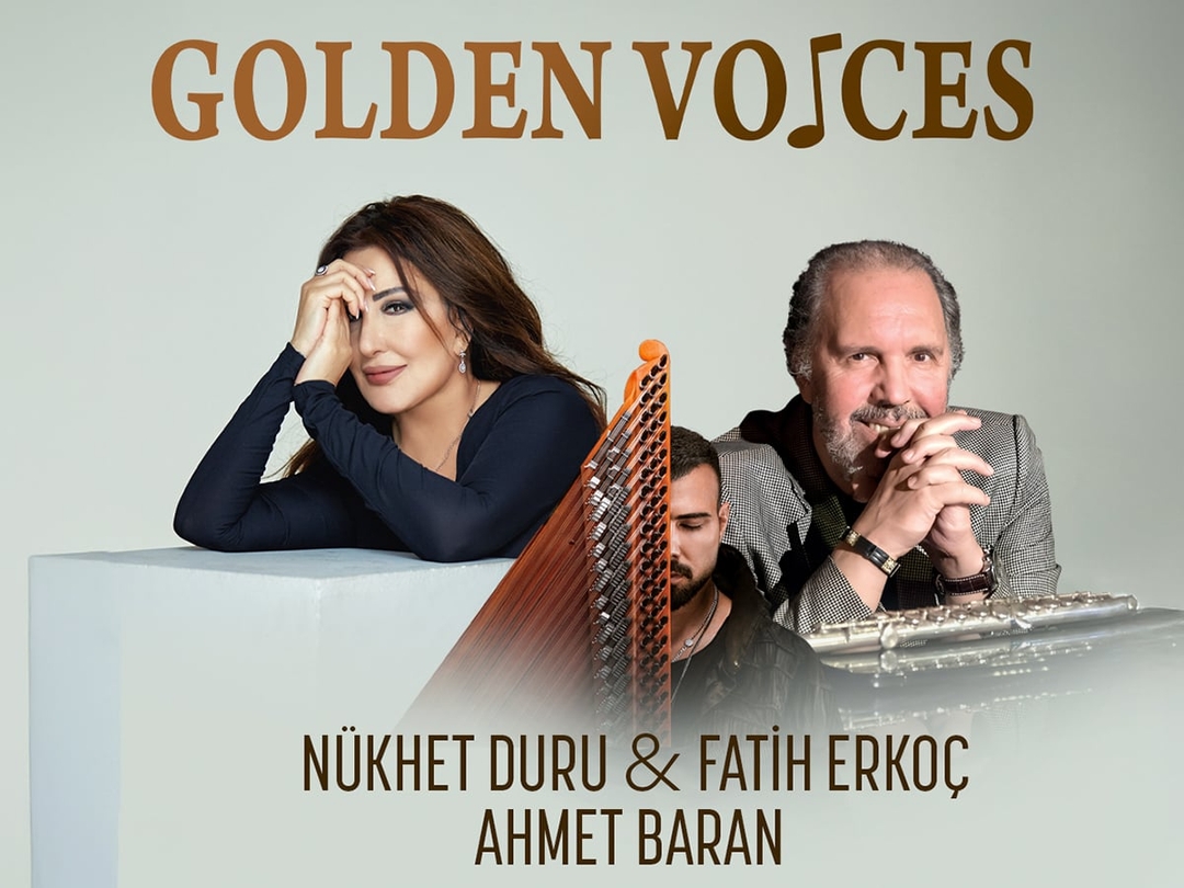 Golden Voices Nükhet Duru, Fatih Erkoç ve Ahmet Baran Orkestrası